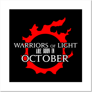 Warriors of Light are born in  October Birthday gift Posters and Art